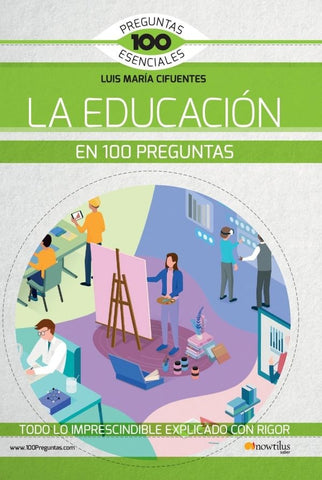 La educación en 100 preguntas | Luis María Cifuentes