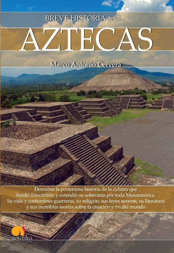 Breve historia de los aztecas | Marco Cervera