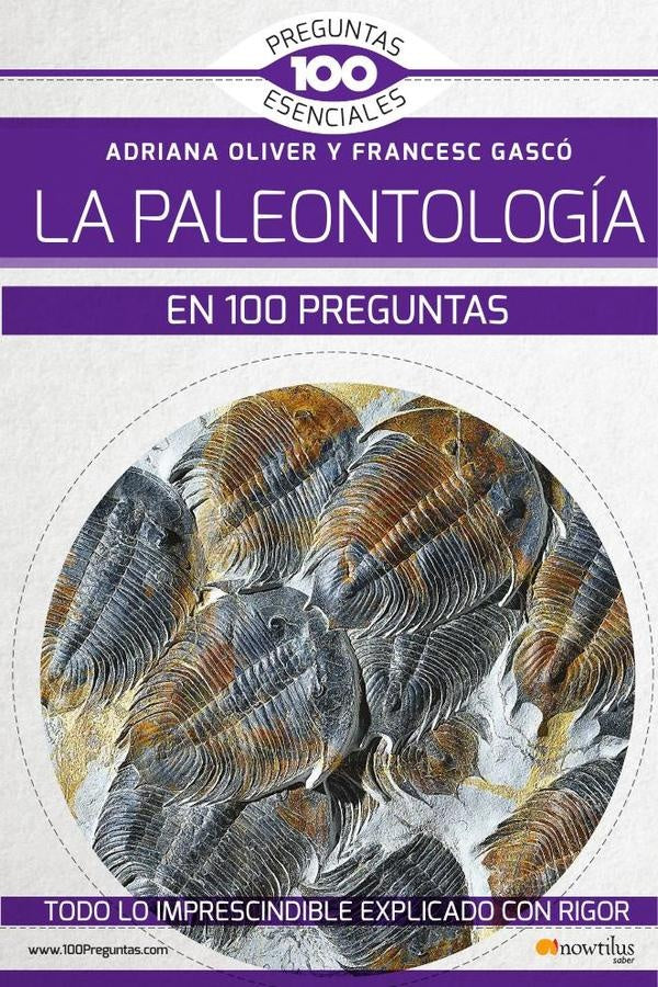 La paleontología en 100 preguntas N. E. | Gascó, Oliver