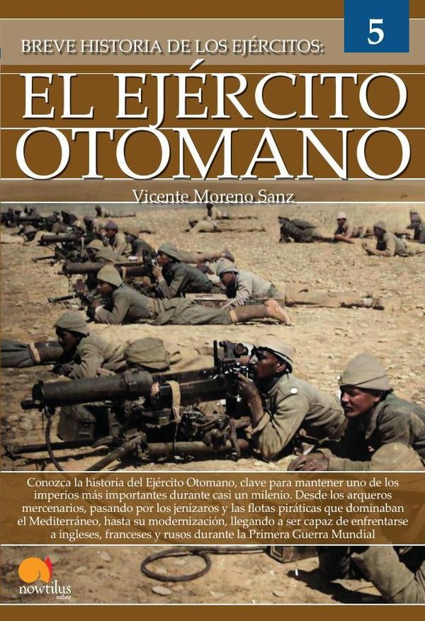 Breve historia del Ejército Otomano | Vicente Moreno Sanz