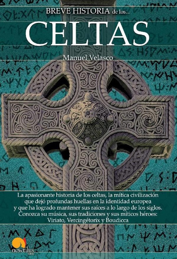 Breve historia de los celtas | Manuel Velasco, Manuel Velasco y otros