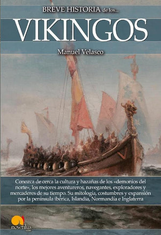 Breve historia de los vikingos N. E.  | Manuel Velasco, Manuel Velasco y otros