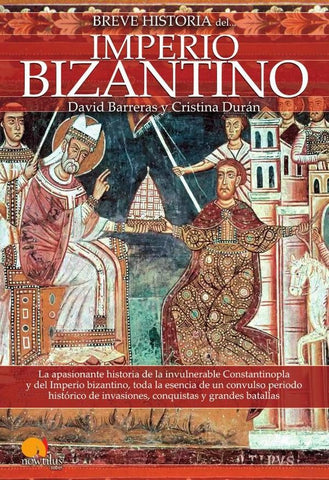 Breve historia del imperio bizantino NUEVA EDICIÓN | DURAN, Barreras