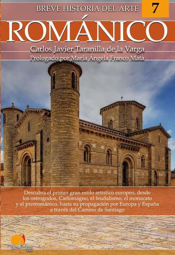 Breve historia del Románico N.E. | Carlos Javier Taranilla de la Varga