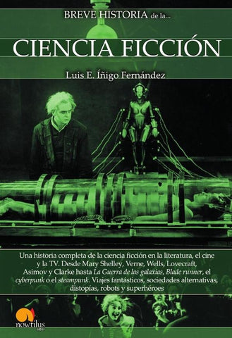 Breve historia de la ciencia ficción | Luis E. Íñigo Fernández