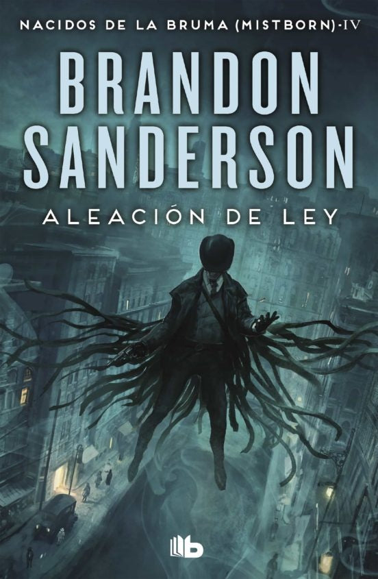 ALEACIÓN DE LEY (NACIDOS DE LA BRUMA [MISTBORN] 4)*.. | BRANDON SANDERSON