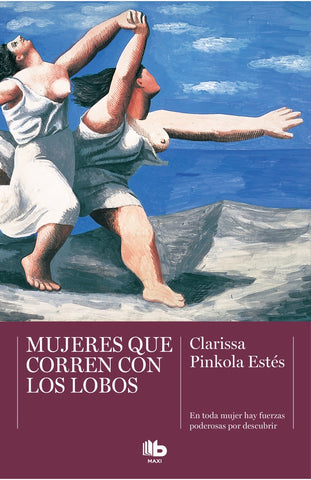 MUJERES QUE CORREN CON LOS LOBOS*.. | Clarissa Pinkola Estés