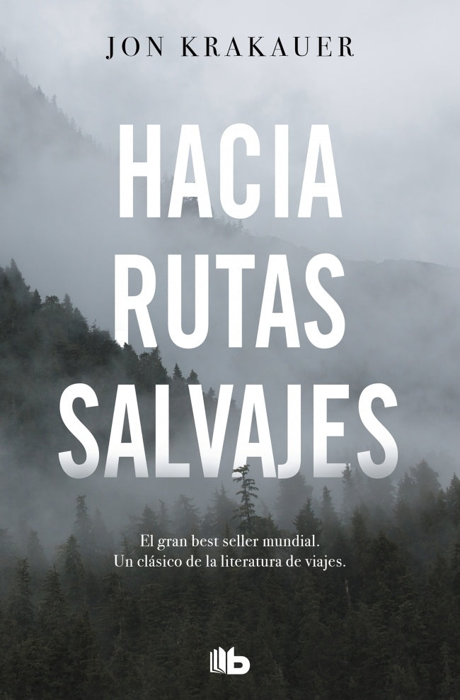 HACIA RUTAS SALVAJES* | Jon Krakauer