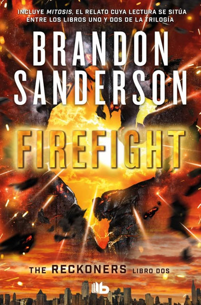 RECKONERS 2- FIREFIGHT*.. | BRANDON SANDERSON