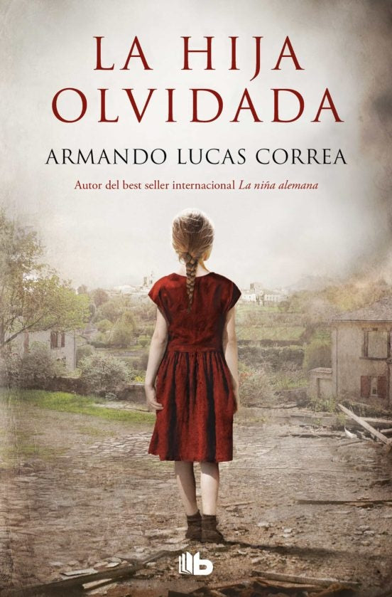 LA HIJA OLVIDADA.. | Armando Lucas Correa