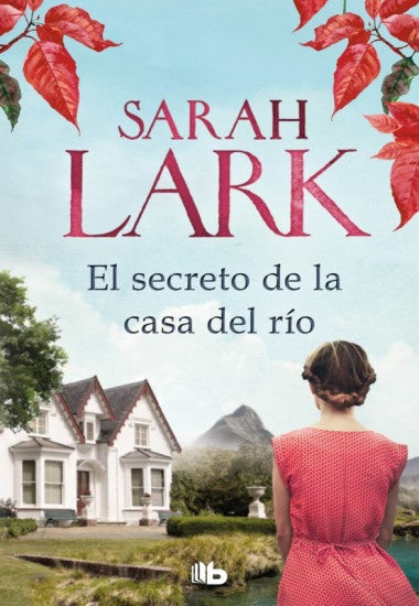 EL SECRETO DE LA CASA DEL RIO* | Sarah Lark