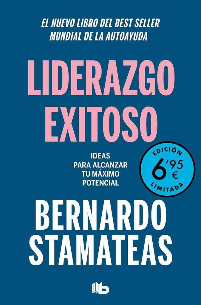 LIDERAZGO EXITOSO.. | Bernardo Stamateas