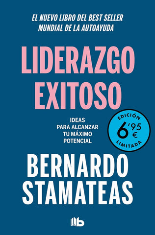 LIDERAZGO EXITOSO.. | Bernardo Stamateas
