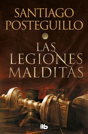 LAS LEGIONES MALDITAS*.. | POSTEGUILLO SANTIAGO
