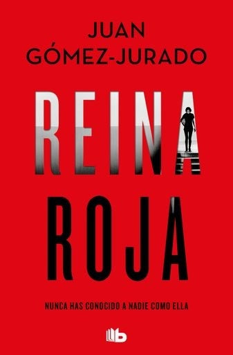 REINA ROJA*.. | Juan Gómez-Jurado