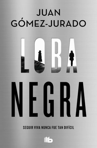Loba negra | Juan Gomez-Jurado