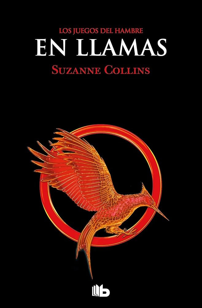 EN LLAMAS (LOS JUEGOS DEL HAMBRE 2).. | Suzanne Collins