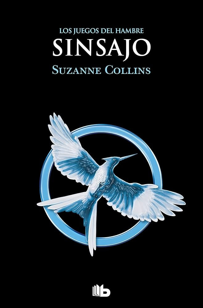 SINSAJO (LOS JUEGOS DEL HAMBRE 3).. | Suzanne Collins
