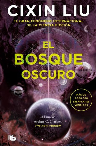 EL BOSQUE OSCURO.. | Cixin  Liu