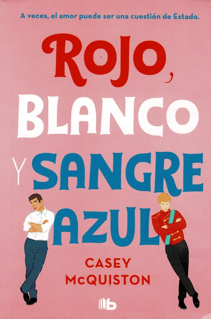 ROJO, BLANCO Y SANGRE AZUL.. | CASEY MCQUISTON