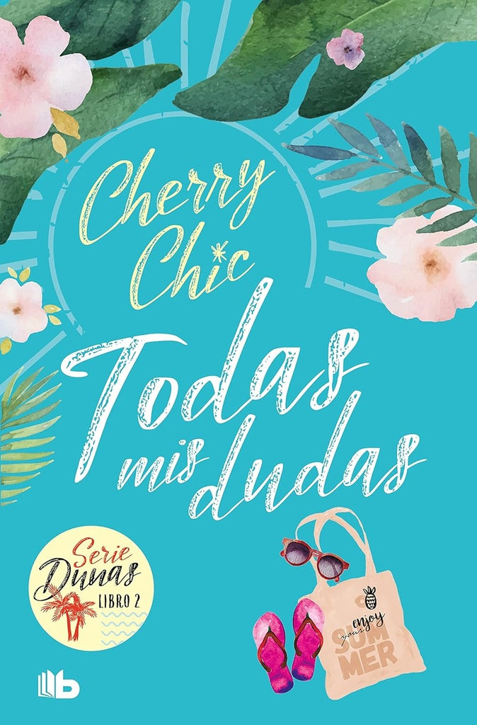 TODAS MIS DUDAS (DUNAS 2).. | Cherry Chic