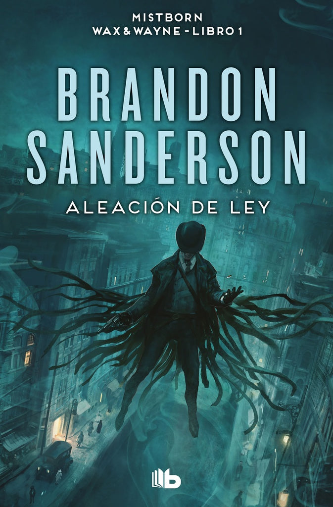 ALEACION DE LEY | BRANDON SANDERSON