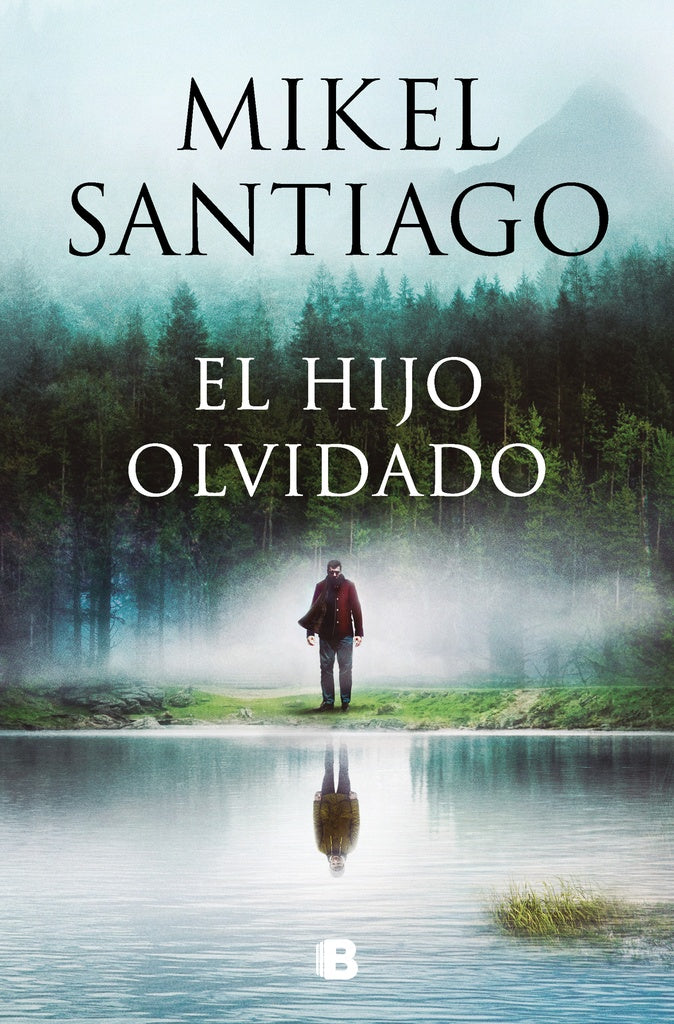 EL HIJO OLVIDADO.. | MIKEL  SANTIAGO