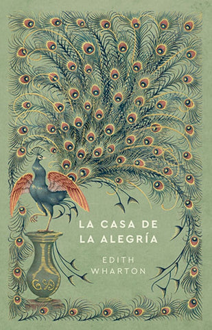 LA CASA DE LA ALEGRÍA | Edith Wharton