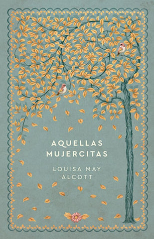 AQUELLAS MUJERCITAS | Louisa May Alcott