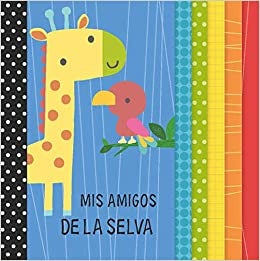 MIS AMIGOS DE LA SELVA.. | Dawn  Machell