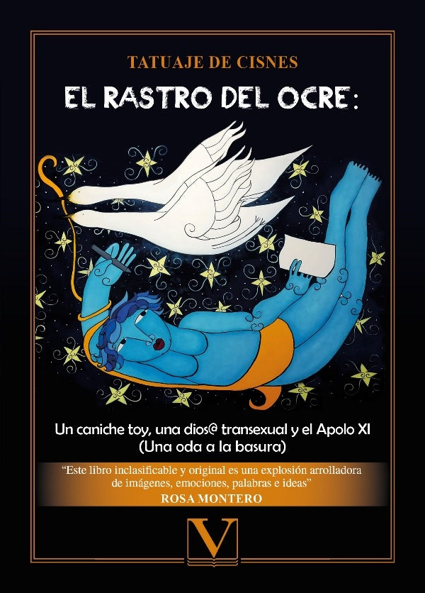El rastro del ocre: un caniche toy, una dios@ transexual y el Apolo XI | Tatuaje de Cisnes