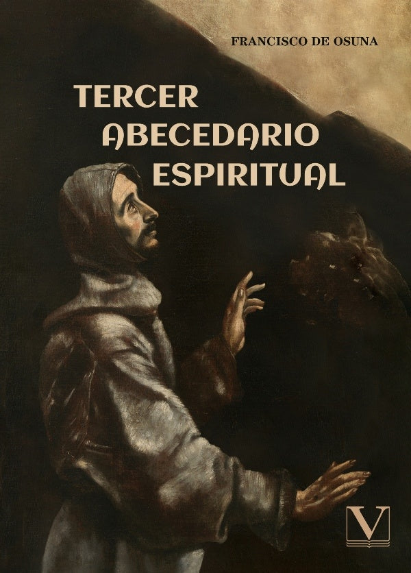 Tercer abecedario espiritual | Francisco De Osuna