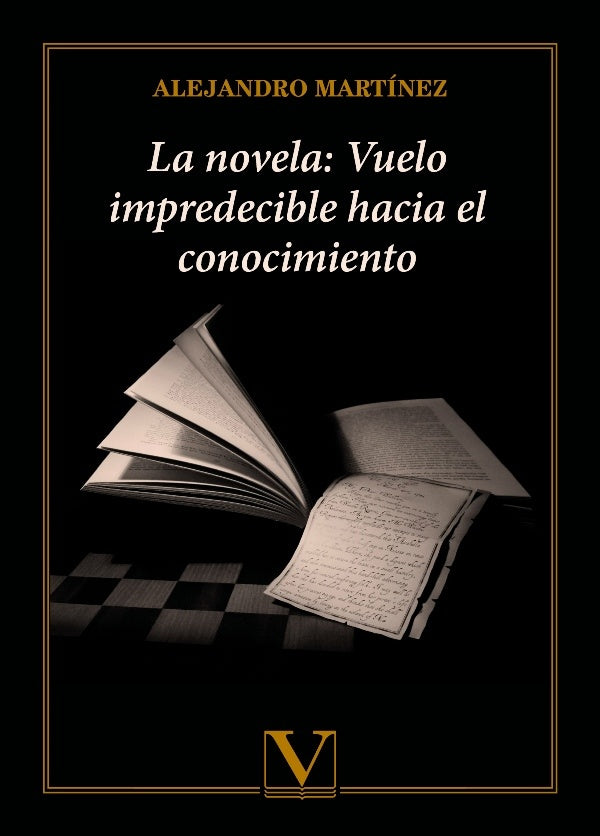 La novela: vuelo impredecible hacia el conocimiento | Alejandro Martínez