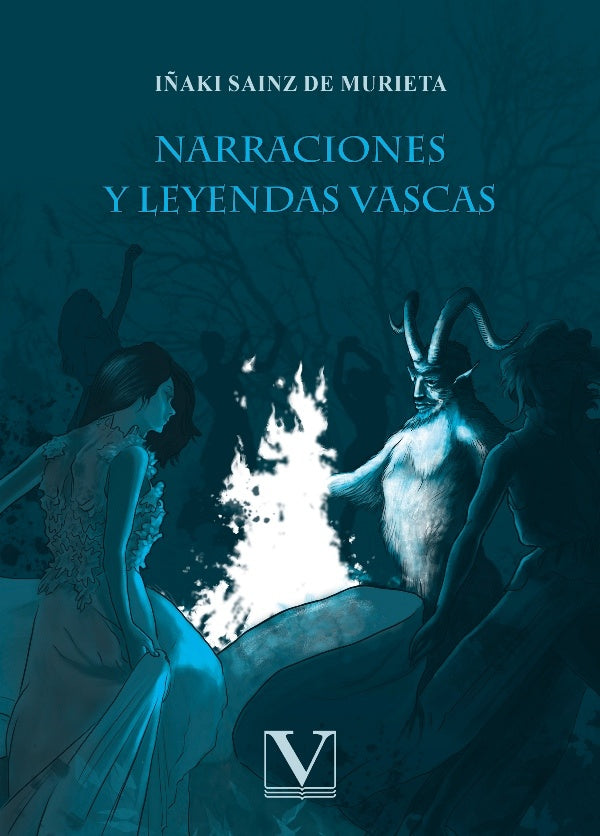 Narraciones y leyendas vascas | Iñaki Sainz de Murieta