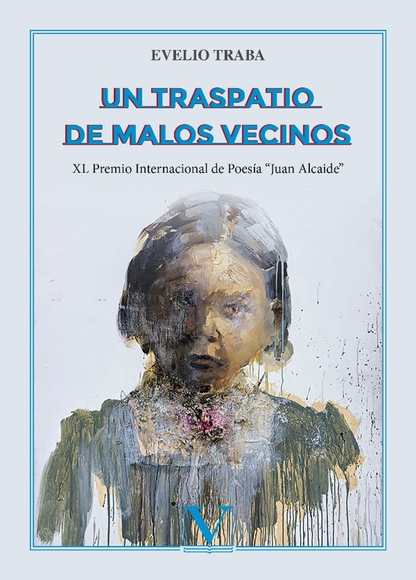 Un traspatio de malos vecinos | Evelio Traba