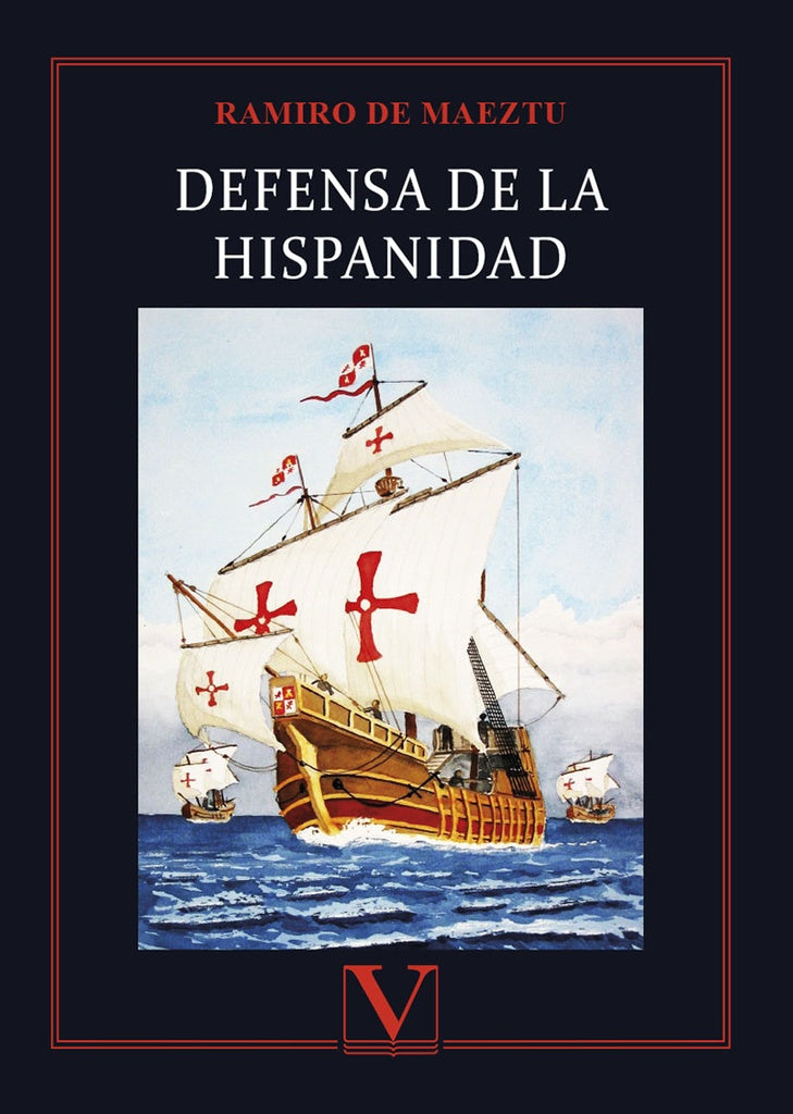 Defensa de la hispanidad | RAMIRO DE MAEZTU