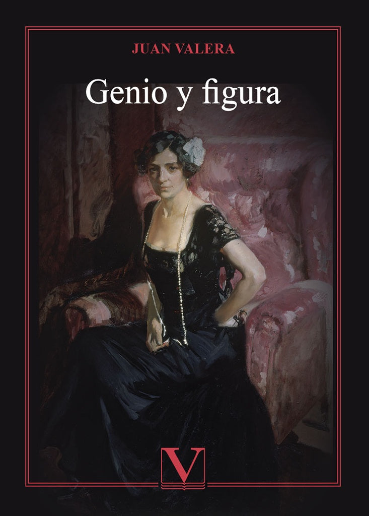 Genio y figura | Juan Valera