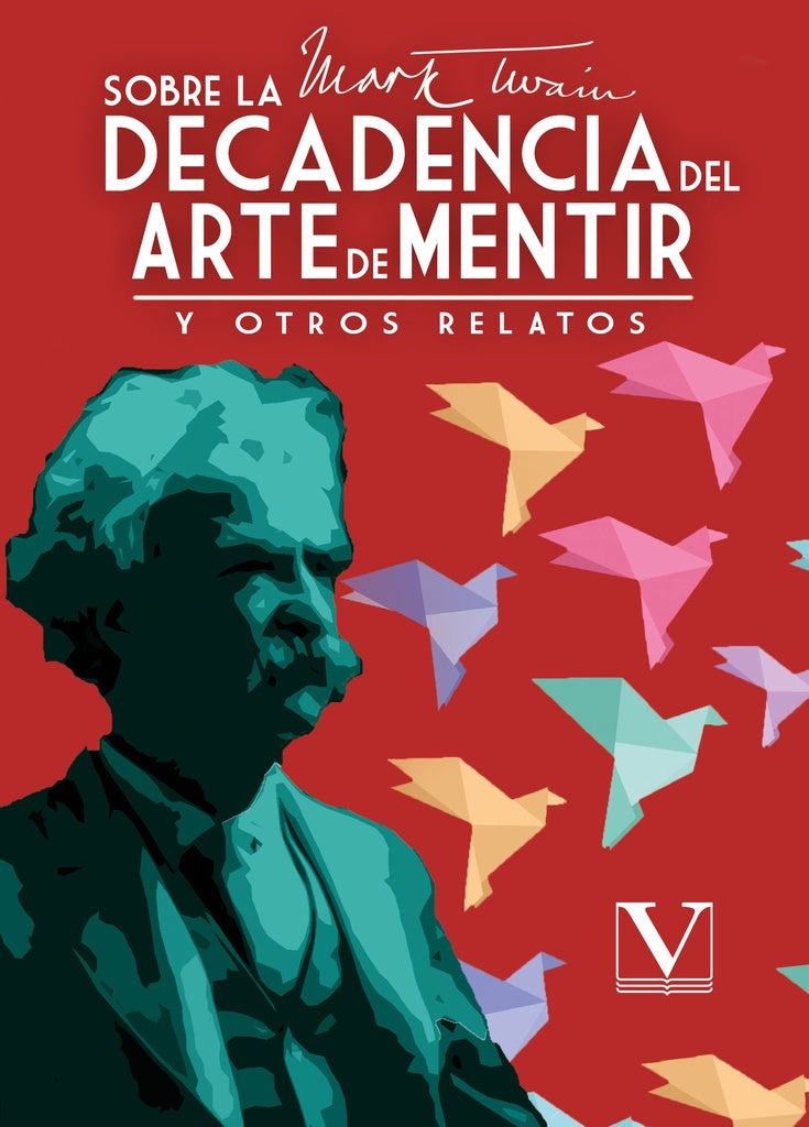 Sobre la decadencia del arte de mentir | MARK TWAIN