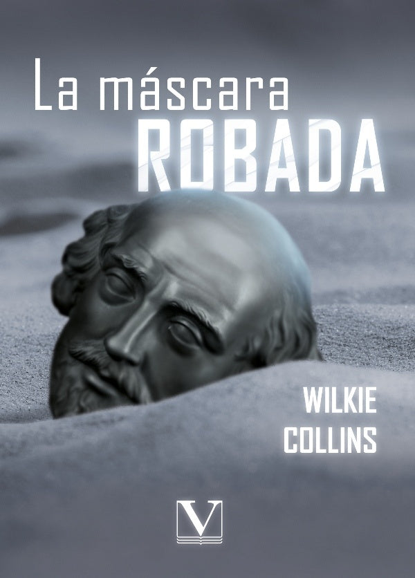 La máscara robada | Wilkie Collins