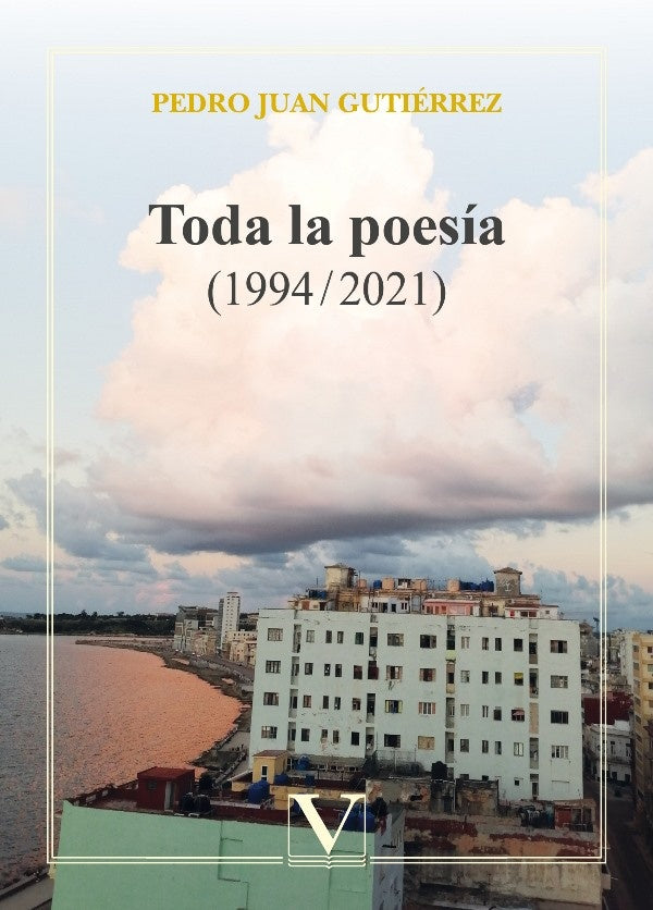 Toda la poesía | Pedro Juan Gutiérrez
