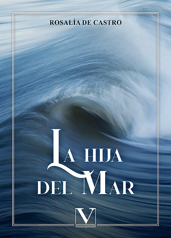 La hija del mar | Rosalía de Castro