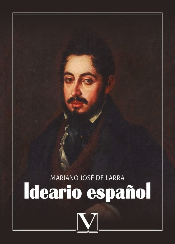 Ideario español | Mariano José de Larra