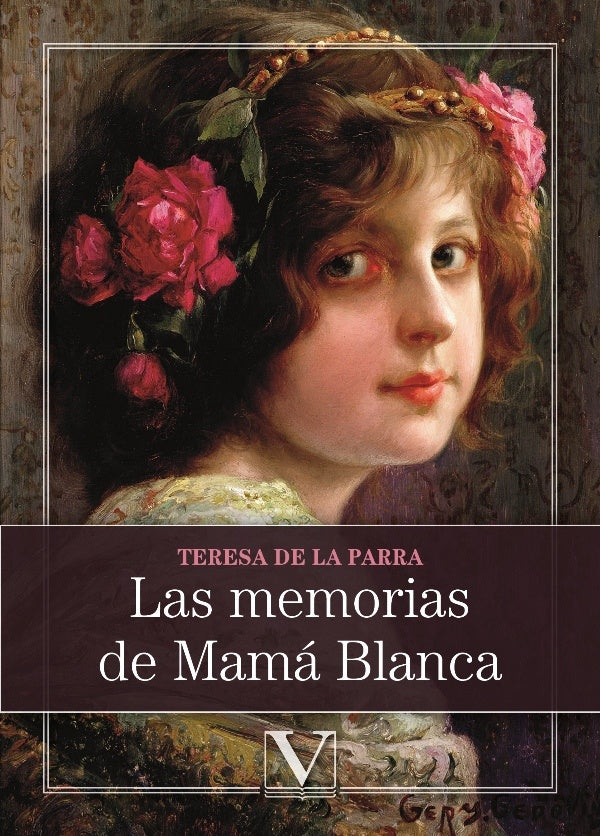 Las memorias de Mamá Blanca | Teresa de la Parra