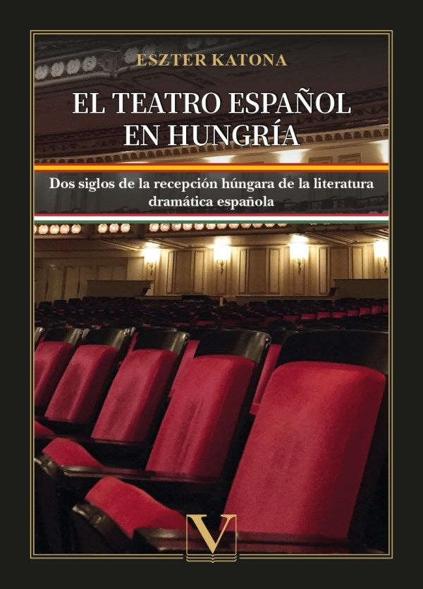 El teatro español en Hungría | Eszter Katona