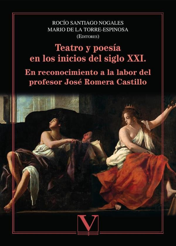Teatro y poesía en los inicios del siglo XXI | José Romera Castillo