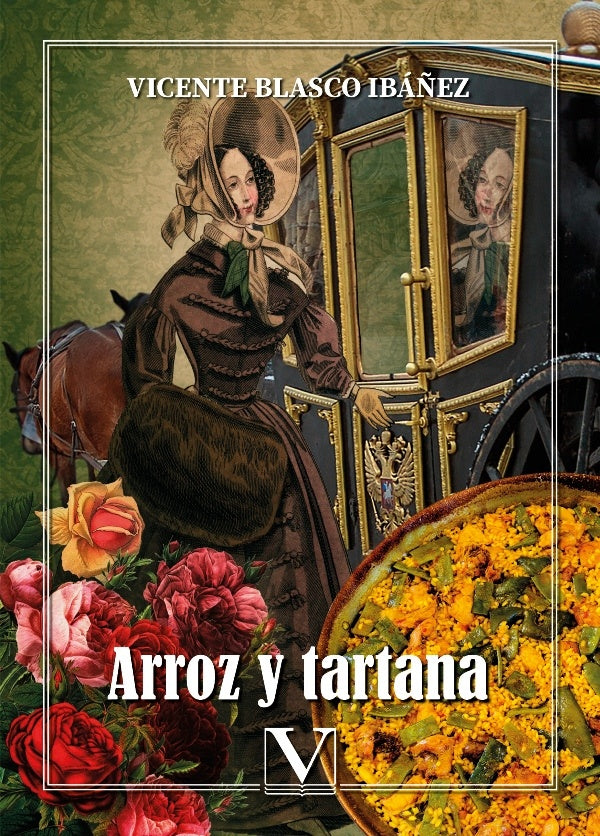 Arroz y tartana | Vicente Blasco Ibáñez