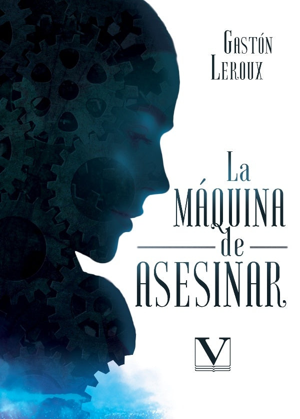 La máquina de asesinar | Gastón Leroux