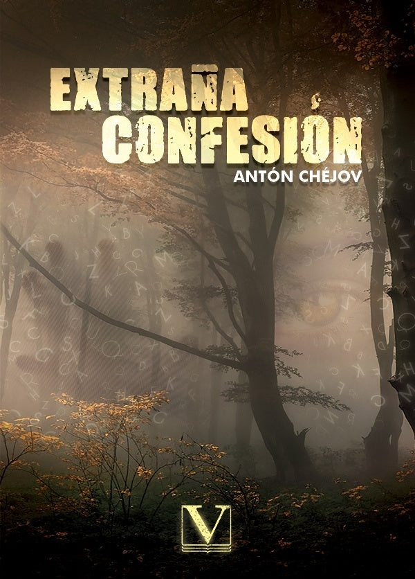 Extraña confesión | Chéjov, Chejov