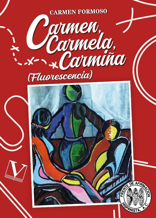 Carmen, Carmela, Carmiña | Carmen Formoso