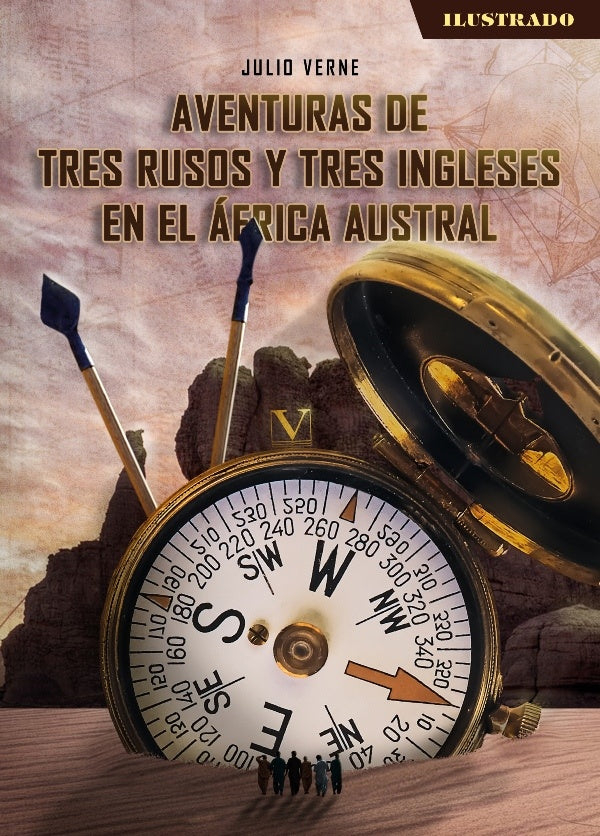 Aventuras de tres rusos y tres ingleses en el África austral | Julio Verne